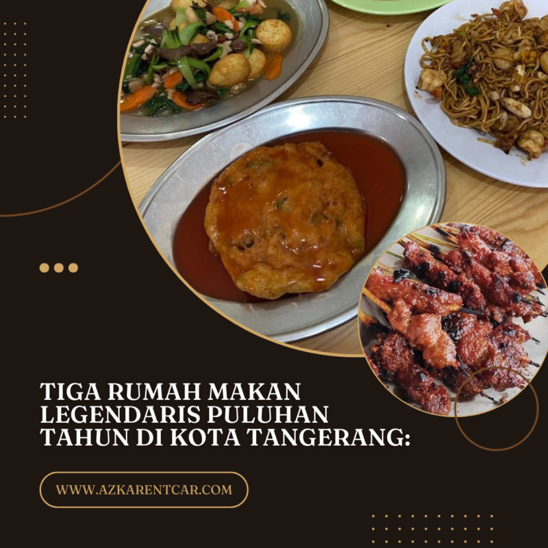 Tiga Rumah Makan Legendaris Puluhan Tahun di Kota Tangerang: