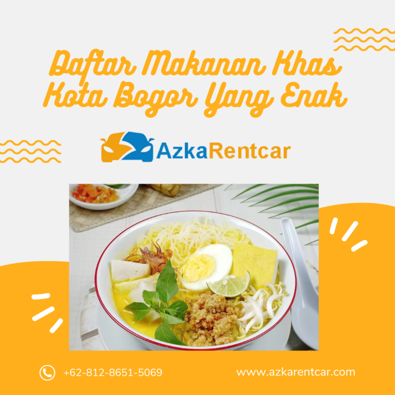 Daftar Makanan Khas Kota Bogor Yang Enak Azkarentcar