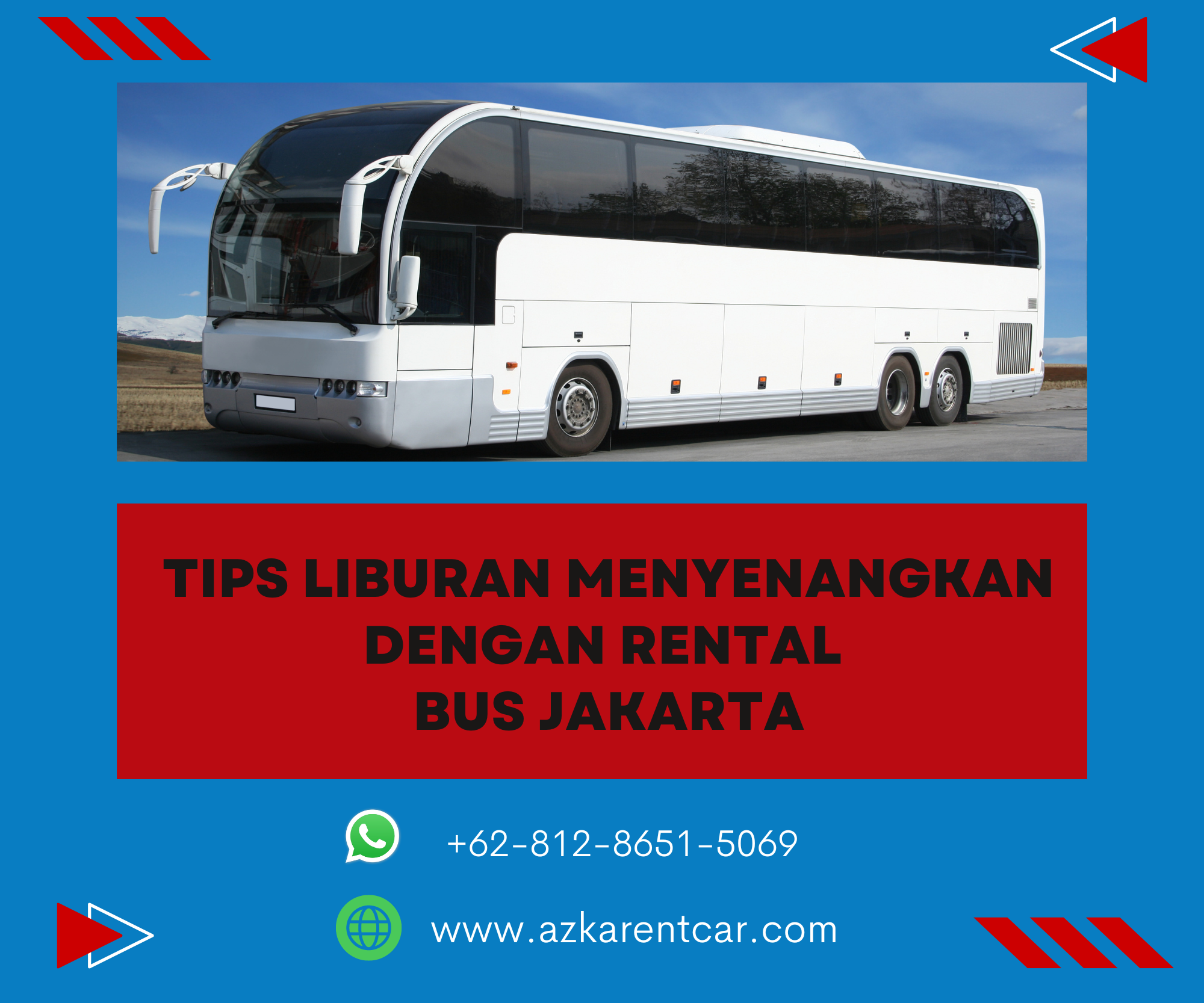 TIps Liburan Menyenangkan dengan Rental Bus Jakarta