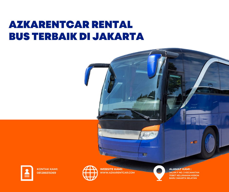 Azkarentcar Rental Bus Terbaik Di Jakarta