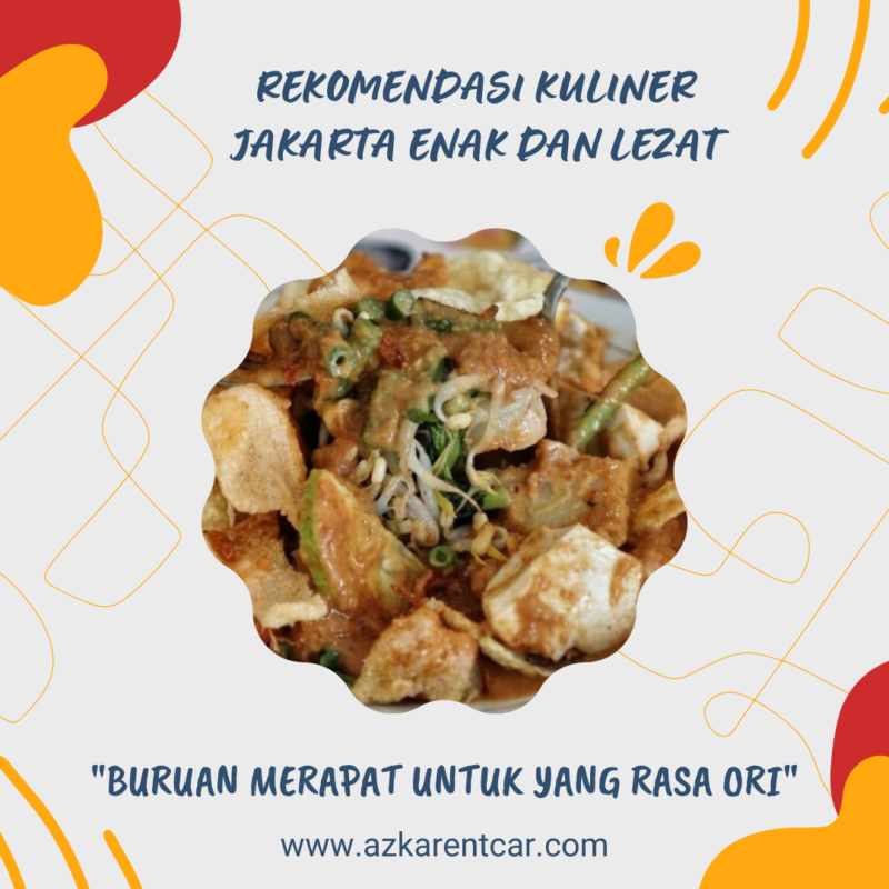 Rekomendasi Kuliner Jakarta Enak dan Lezat