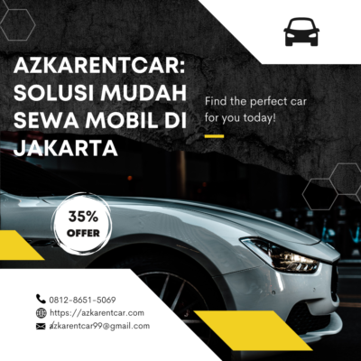 Azkarentcar: Solusi Mudah Sewa Mobil di Jakarta