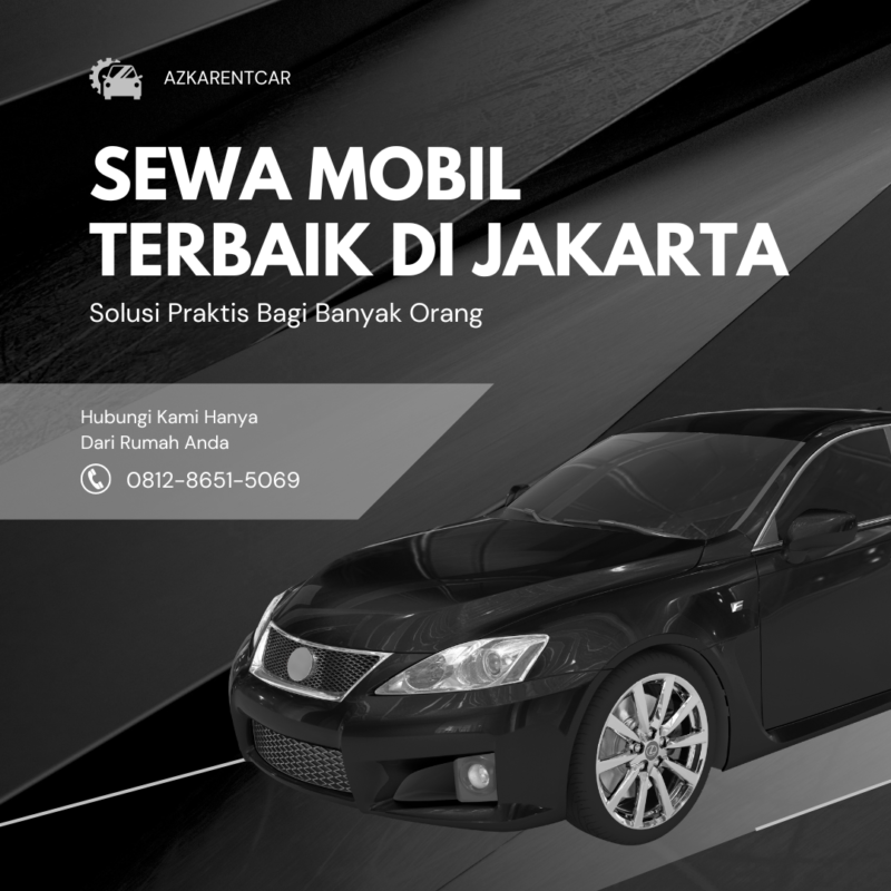 Memudahkan Pencarian Sewa Mobil di Jakarta
