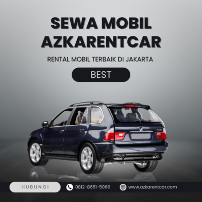Mengenal Berbagai Fitur Sewa Mobil Di Jakarta Dengan Azkarentcar