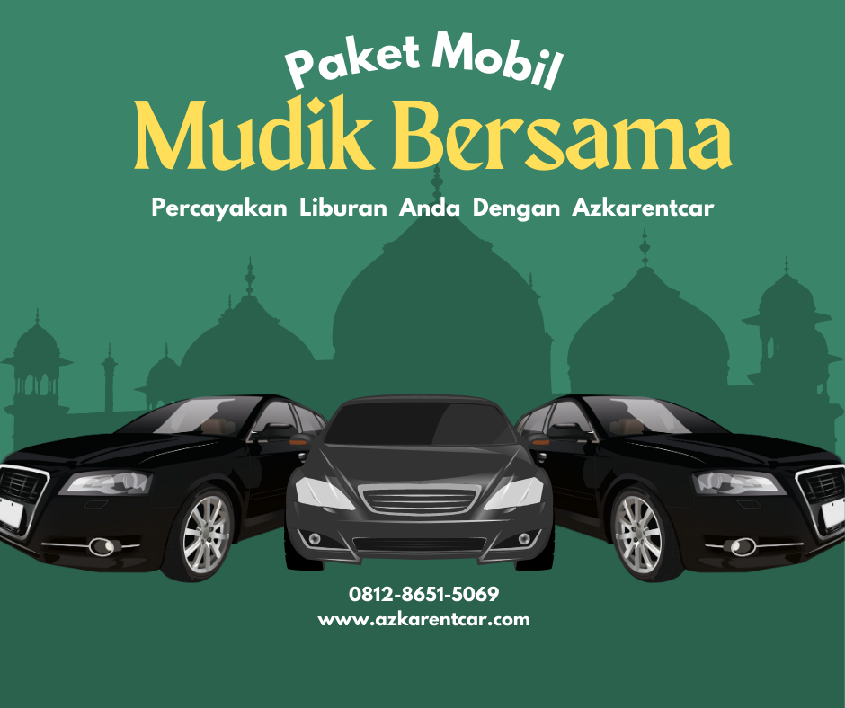 Percayakan Liburan Anda di Jakarta Dengan Sewa Mobil Azkarentcar
