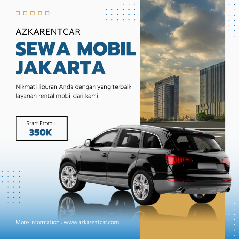 Sewa Mobil Di Jakarta Dengan Mudah Menggunakan Azkarentcar