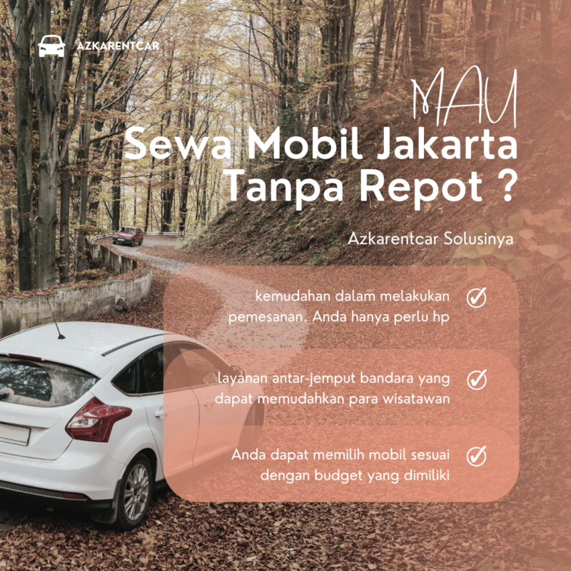 Sewa Mobil Jakarta Tanpa Repot
