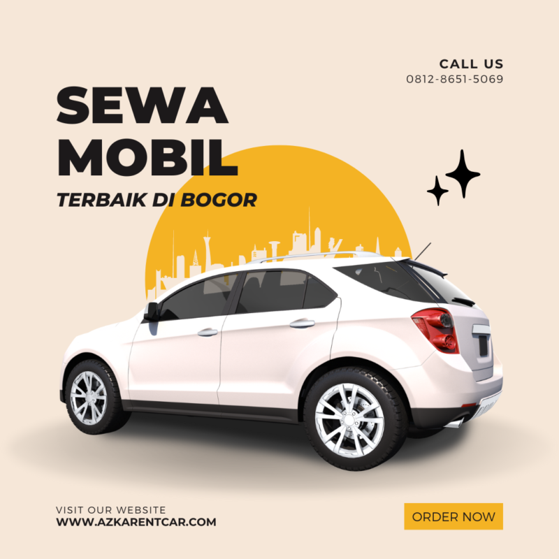 Nikmati Pengalaman Baru dengan Rental Mobil Azkarentcar di Kota Bogor