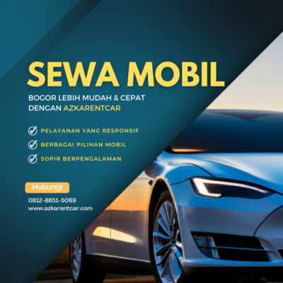 Rental Mobil Azkarentcar dan Dapatkan Harga Terjangkau di Kota Bogor