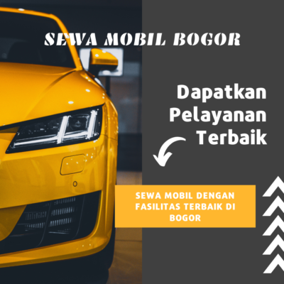 Sewa Mobil dengan Fasilitas Terbaik di Bogor