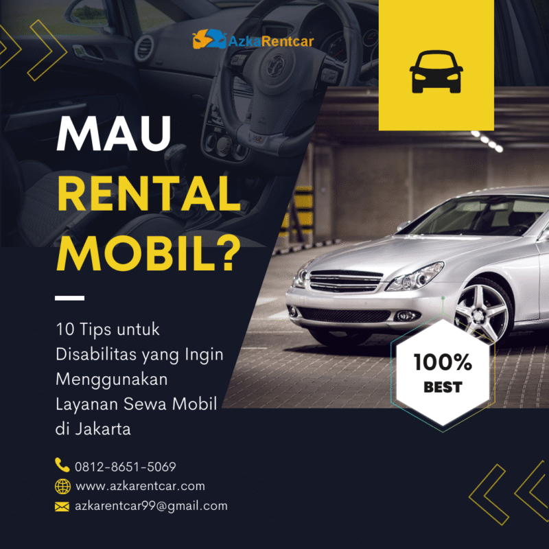 10 Tips untuk Disabilitas yang Ingin Menggunakan Layanan Sewa Mobil di Jakarta